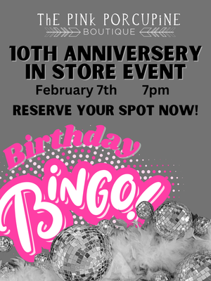 10th Anniversary In Store Birthday Bingo Event Feb. 7th @ 7pm